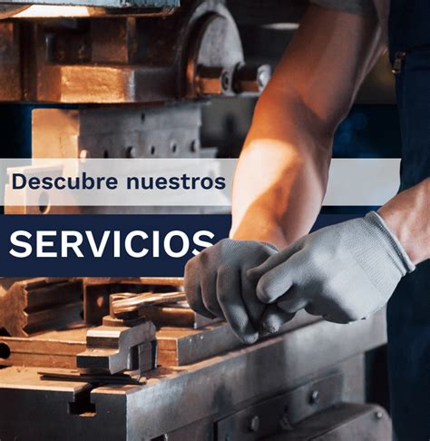 servicio técnico maquinaria metalmecánica|distribuidores de metalmecánicos.